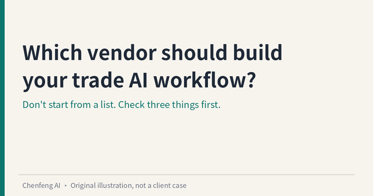 Which vendor should build your trade AI workflow?